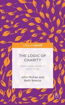 The Logic of Charity: Veľké očakávania v ťažkých časoch - The Logic of Charity: Great Expectations in Hard Times