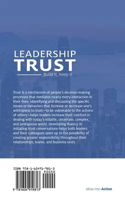 Leadership Trust (Dôvera vo vodcovstvo): Udržať ho, vybudovať ho, udržať ho - Leadership Trust: Build It, Keep It