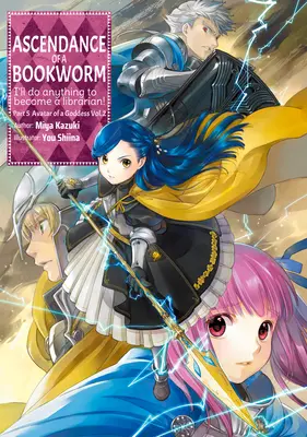 Vzostup knihomoľa: Časť 5, zväzok 2 - Ascendance of a Bookworm: Part 5 Volume 2