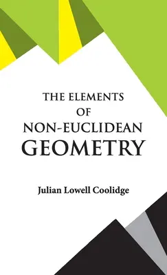 Prvky neeuklidovskej geometrie - The Elements of Non-Euclidean Geometry