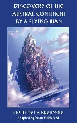Objavenie austrálskeho kontinentu lietajúcim mužom - The Discovery of the Austral Continent by a Flying Man