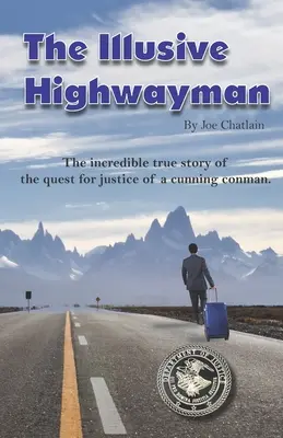 Nepolapiteľný diaľkar - The Illusive Highwayman