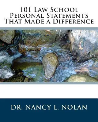 101 osobných vyhlásení na právnickej fakulte, ktoré urobili rozdiel - 101 Law School Personal Statements That Made a Difference