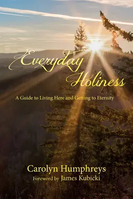 Každodenná svätosť - Everyday Holiness