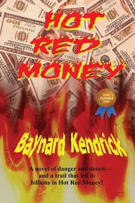 Horúce červené peniaze - Hot Red Money