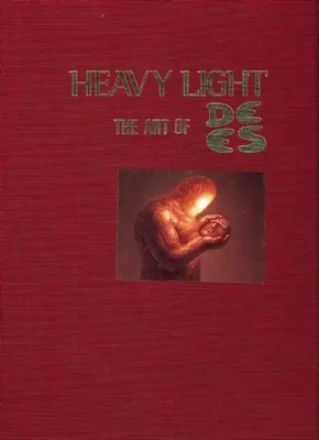 Ťažké svetlo: Umenie de Es - Heavy Light: The Art of de Es
