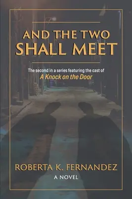 A tí dvaja sa stretnú - And the Two Shall Meet