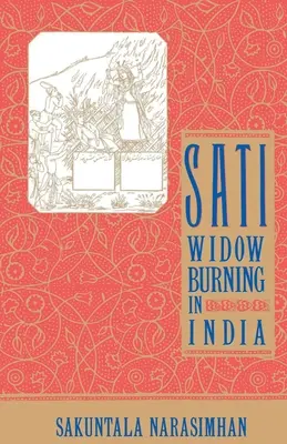 Sati - upaľovanie vdov v Indii - Sati - Widow Burning in India