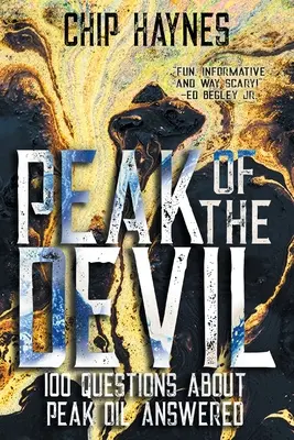 Peak of the Devil: 100 otázok o ropnom vrchole - Peak of the Devil: 100 Questions About Peak Oil Answered