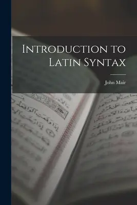 Úvod do latinskej syntaxe - Introduction to Latin Syntax