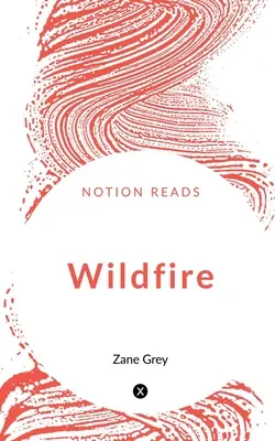 Divoký oheň - Wildfire