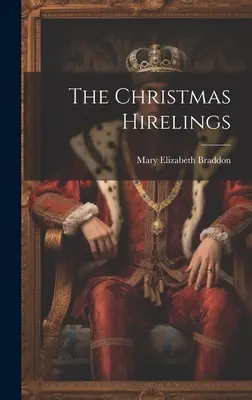 Vianočný nájomník - The Christmas Hirelings