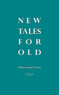 Nové príbehy pre starých: Robin Nuruddin Hood, Dracula, Otello, Oisin a iné príbehy - New Tales For Old: Robin Nuruddin Hood, Dracula, Otello, Oisin and other stories