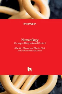 Nematológia: Nematológia: koncepcie, diagnostika a kontrola - Nematology: Concepts, Diagnosis and Control