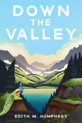 Dolu údolím - Down the Valley