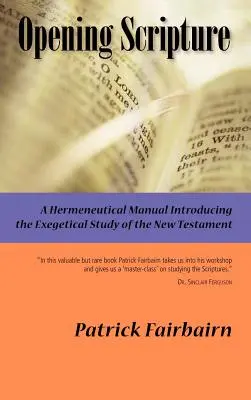 Otvorenie Písma: Hermeneutická príručka - Opening Scripture: A Hermeneutical Manual
