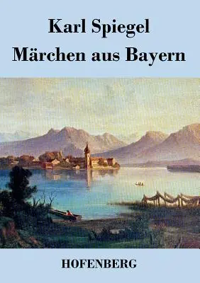 Mrchen aus Bayern