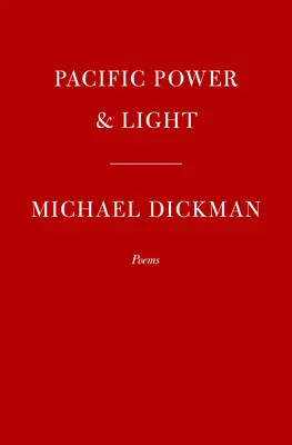Pacific Power & Light: Básne - Pacific Power & Light: Poems