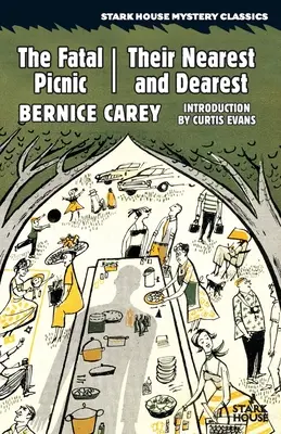 Osudný piknik / Ich najbližší a najdrahší - The Fatal Picnic / Their Nearest and Dearest