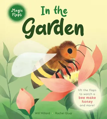 V záhrade: Knižka s čarovnými klapkami v záhrade: Knižka s čarovnými klapkami - In the Garden: A Magic Flaps Book