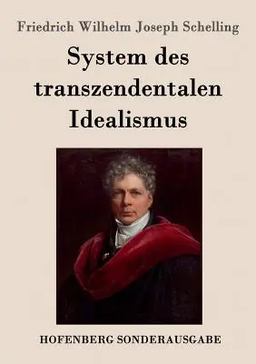 Systém transcendentálneho idealizmu - System des transzendentalen Idealismus