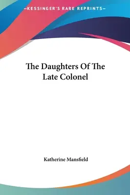 Dcéry neskorého plukovníka - The Daughters Of The Late Colonel