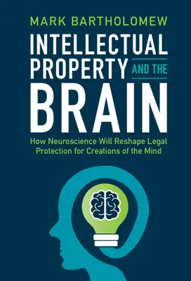Duševné vlastníctvo a mozog - Intellectual Property and the Brain