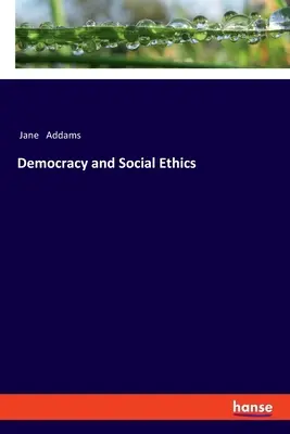 Demokracia a sociálna etika - Democracy and Social Ethics