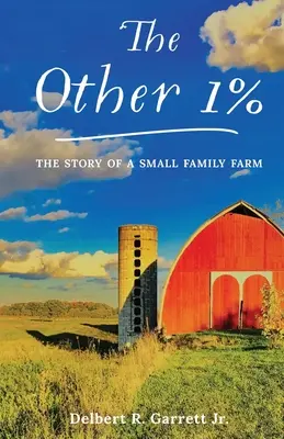 Druhé 1%: Príbeh malej rodinnej farmy - The Other 1%: The Story Of A Small Family Farm