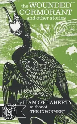 Zranený kormorán: A iné príbehy - The Wounded Cormorant: And Other Stories