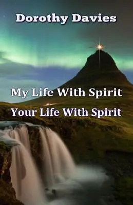 Môj život s duchom, tvoj život s duchom - My Life With Spirit, Your Life With Spirit