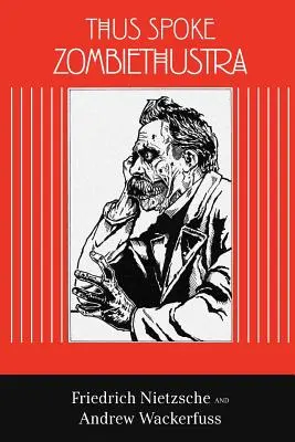 Tak prehovoril Zombiethustra - Thus Spoke Zombiethustra