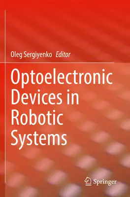 Optoelektronické zariadenia v robotických systémoch - Optoelectronic Devices in Robotic Systems