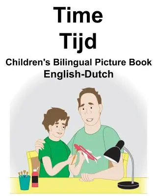 Anglicko-holandský čas/Tijd Detský dvojjazyčný obrázkový slovník - English-Dutch Time/Tijd Children's Bilingual Picture Book