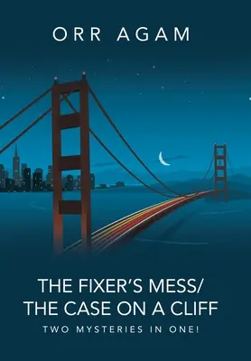 The Fixer's Mess/Prípad na útese: Dve záhady v jednej! - The Fixer's Mess/The Case On A Cliff: Two Mysteries in One!