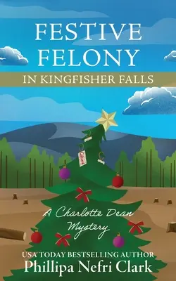 Sviatočný zločin v Kingfisher Falls - Festive Felony in Kingfisher Falls