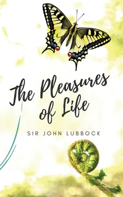 Rozkoše života - The Pleasures of Life