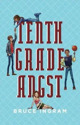 Úzkosť desiatej triedy - Tenth Grade Angst