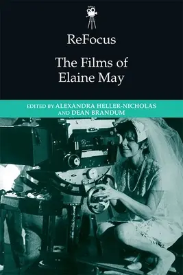 Refocus: Filmy Elaine Mayovej - Refocus: The Films of Elaine May