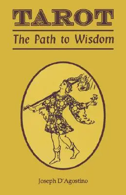 Tarot: Cesta k múdrosti - Tarot: The Path to Wisdom