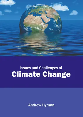 Problémy a výzvy spojené so zmenou klímy - Issues and Challenges of Climate Change