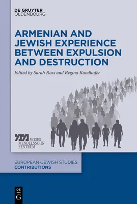 Arménska a židovská skúsenosť medzi vyhnanstvom a zničením - Armenian and Jewish Experience Between Expulsion and Destruction