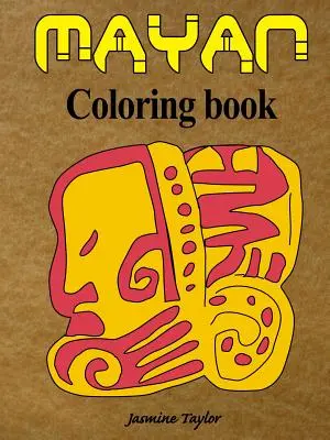 Mayská kniha na vyfarbovanie - Mayan Coloring Book