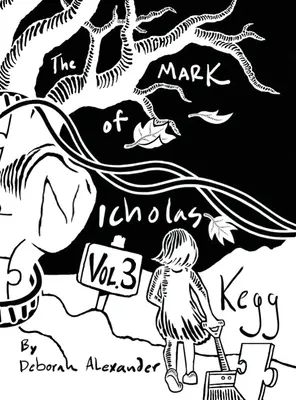 The Mark Of Nicholas Kegg - 3. diel - The Mark Of Nicholas Kegg - Volume 3