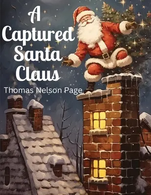 Zajatý Santa Claus - A Captured Santa Claus
