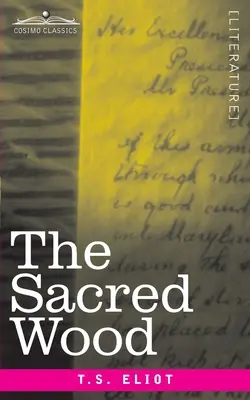 Posvätný les: Eseje o poézii a kritike - The Sacred Wood: Essays on Poetry and Criticism