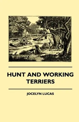 Lovecké a pracovné teriéry - Hunt And Working Terriers