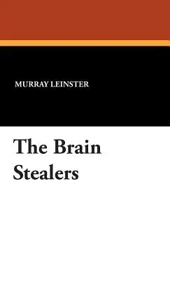 Kradnúci mozgy - The Brain Stealers
