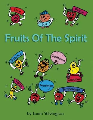 Ovocie ducha - Fruits of the Spirit
