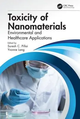 Toxicita nanomateriálov: Aplikácie v oblasti životného prostredia a zdravotníctva - Toxicity of Nanomaterials: Environmental and Healthcare Applications